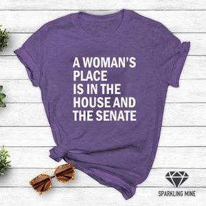 A Woman's Place in House & Senate Tee. S,M,L,XL.